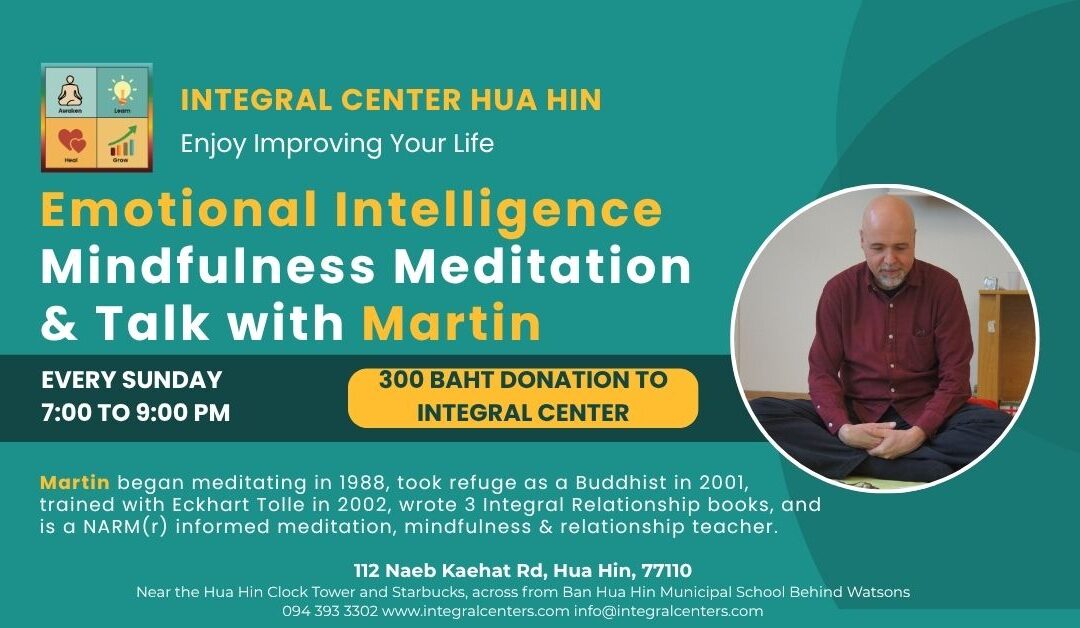 Sunday, May 31, 7:00 to 9:00 pm, Emotional Intelligence Mindfulness Meditation and Insight Talk