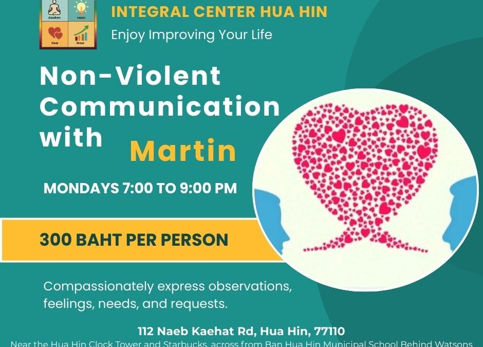 Monday, January 12, 7:00-9:00 pm Non-Violent Compassionate Communication
